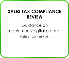 Sales Tax Compliance Review Guidance on supplement/digital product sales tax nexus.
